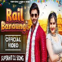 Rail Banaungi Vijay Varma X Jaat Nia New Haryanvi Songs Haryanavi 2025 By Raj Mawar,Komal Chaudhary Poster
